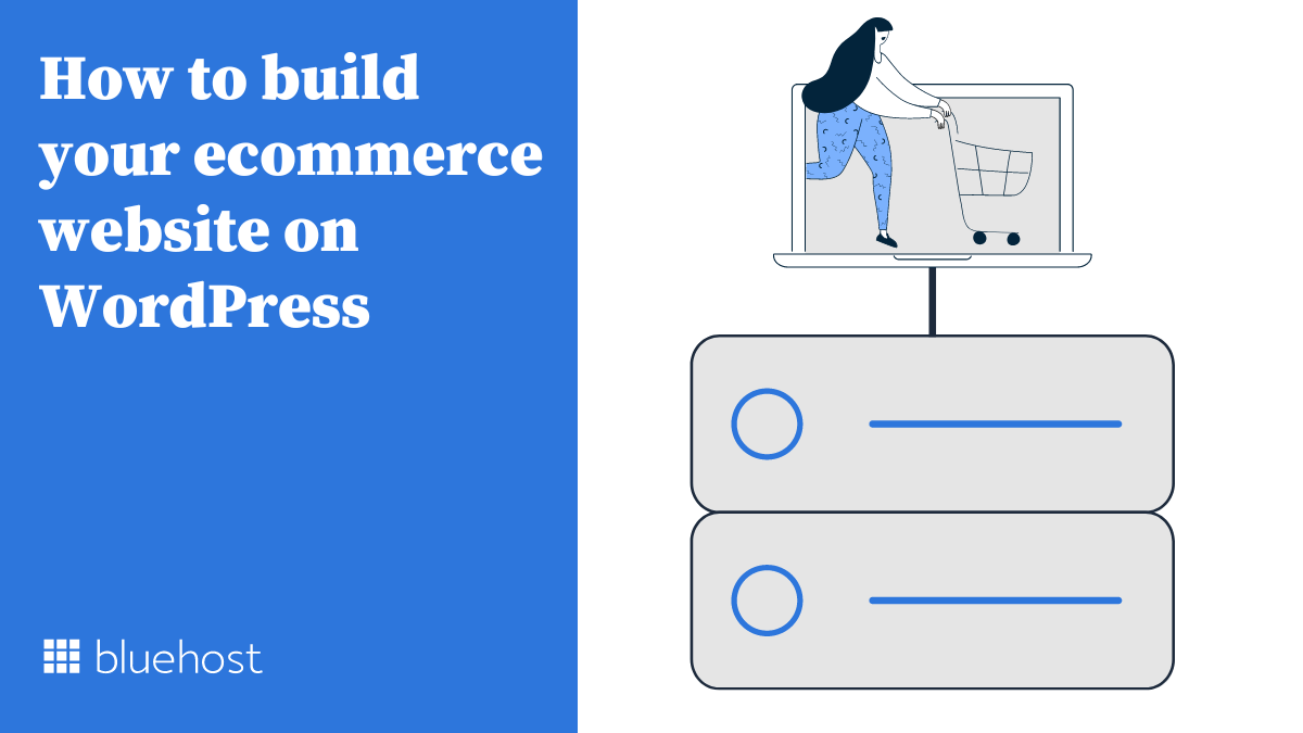 How to Build Your Ecommerce Website on WordPress