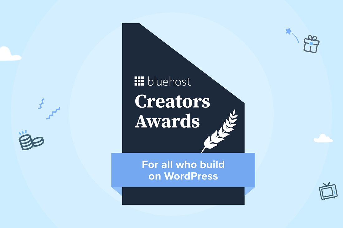Submissions for the Bluehost Creators Awards have closed.